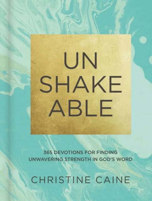 Unshakeable av Christine Caine