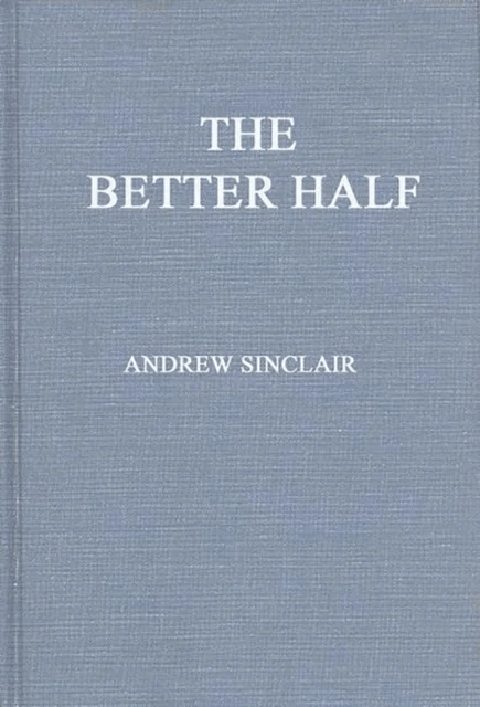The Better Half av Andrew Sinclair
