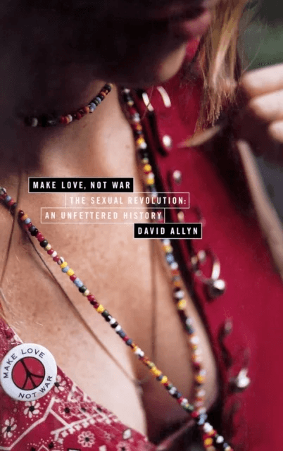 Make Love Not War av David Allyn