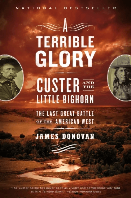 A Terrible Glory av James Donovan