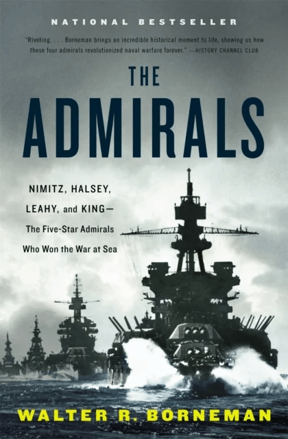 The Admirals av Walter R. Borneman