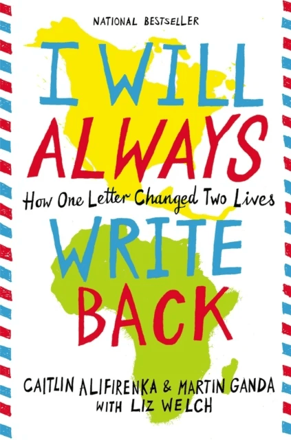 I Will Always Write Back av Caitlin Alifirenka, Martin Ganda