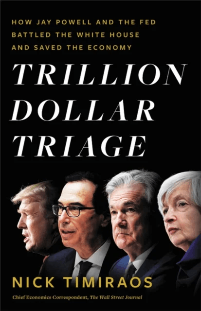 Trillion Dollar Triage av Nick Timiraos