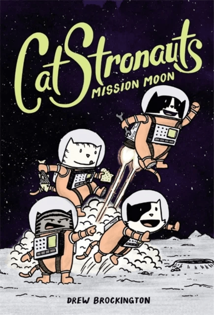 Catstronauts: Mission Moon av Drew Brockington