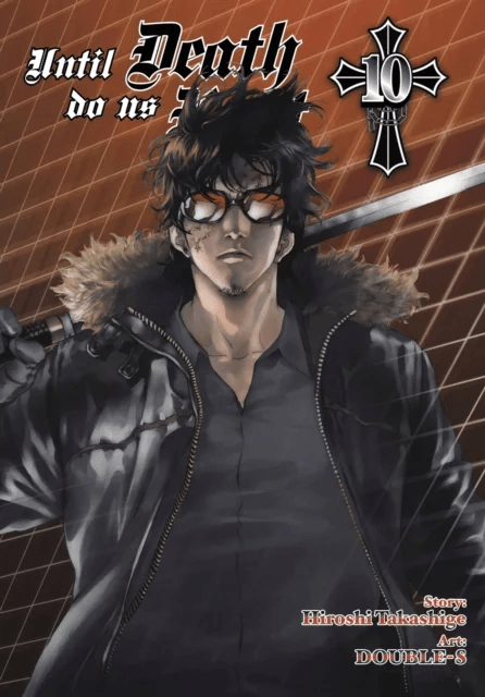 Until Death Do Us Part, Vol. 10 av Hiroshi Takashige