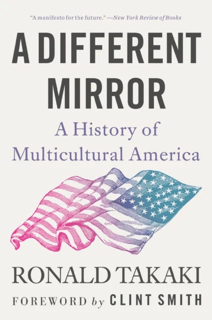 A Different Mirror av Ronald Takaki