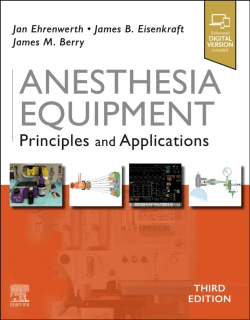 Anesthesia Equipment av Jan Ehrenwerth, James B. Eisenkraft, James M MD (Professor Department of Anesthesiology Vanderbilt University School of Medici