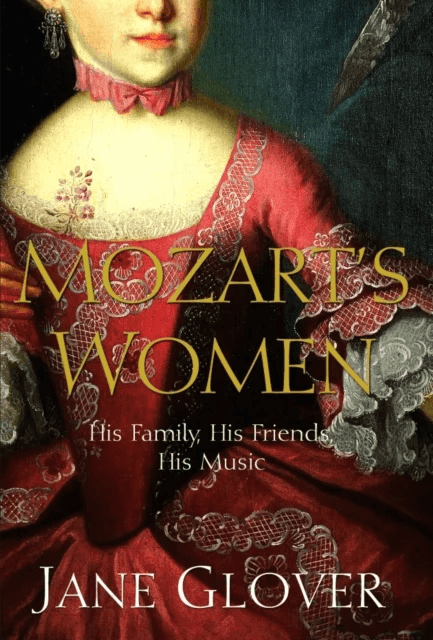 Mozart's Women av Jane Glover