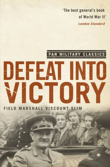 Defeat Into Victory av William Slim