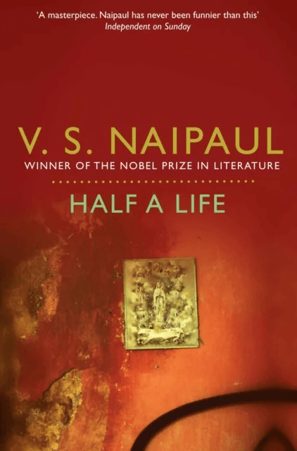 Half a Life av V. S. Naipaul