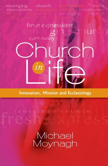 Church in Life av Michael Moynagh