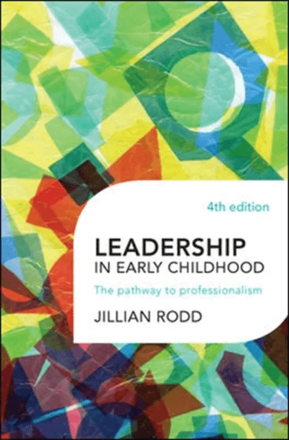 Leadership in Early Childhood av Jillian Rodd