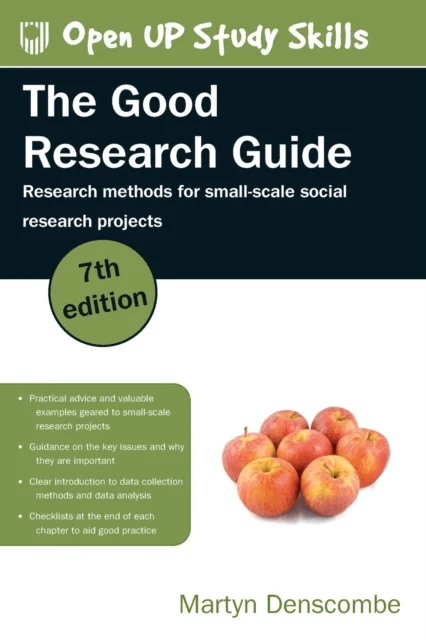 The Good Research Guide: Research Methods for Small-Scale Social Research av Martyn Denscombe