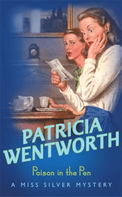 Poison in the Pen av Patricia Wentworth