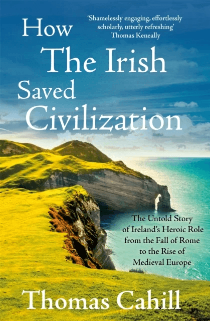 How The Irish Saved Civilization av Thomas Cahill
