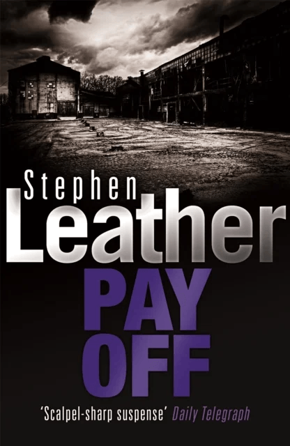 Pay Off av Stephen Leather