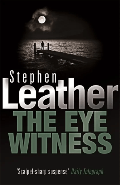 The Eyewitness av Stephen Leather