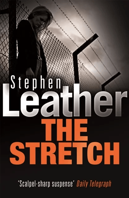 The Stretch av Stephen Leather