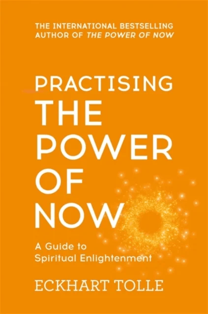 Practising The Power Of Now av Eckhart Tolle