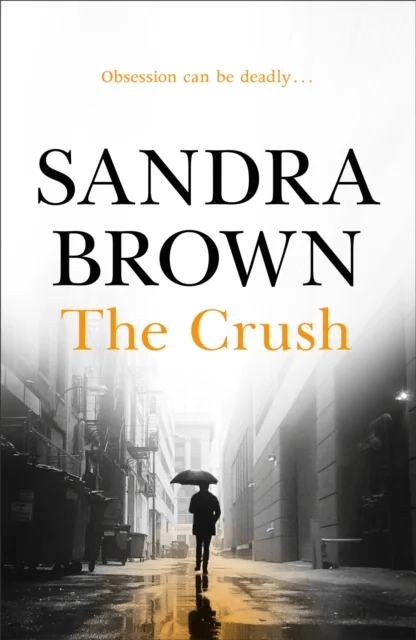The Crush av Sandra Brown