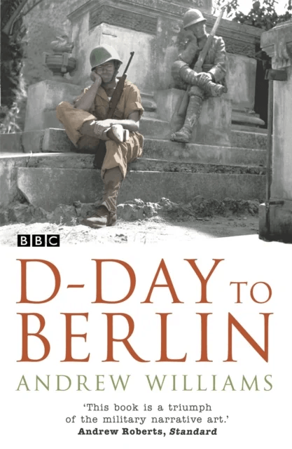 D-Day To Berlin av Andrew Williams