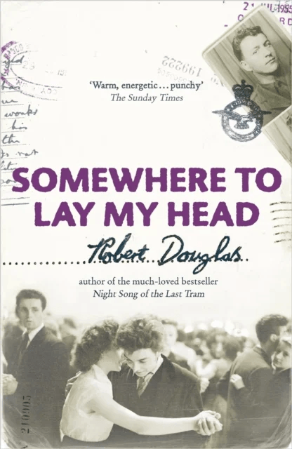 Somewhere To Lay My Head av Robert Douglas