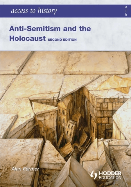 Access to History: Anti-Semitism and the Holocaust Second Edition av Alan Farmer