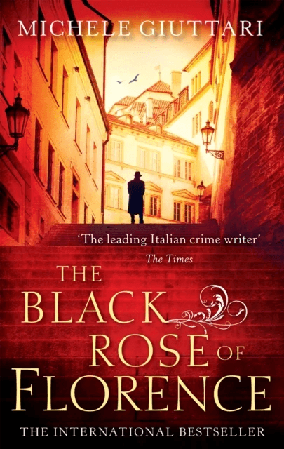 The Black Rose Of Florence av Michele Giuttari