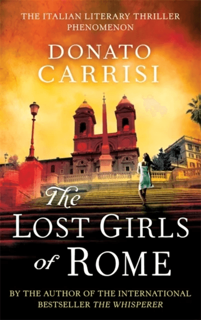 The Lost Girls of Rome av Donato Carrisi