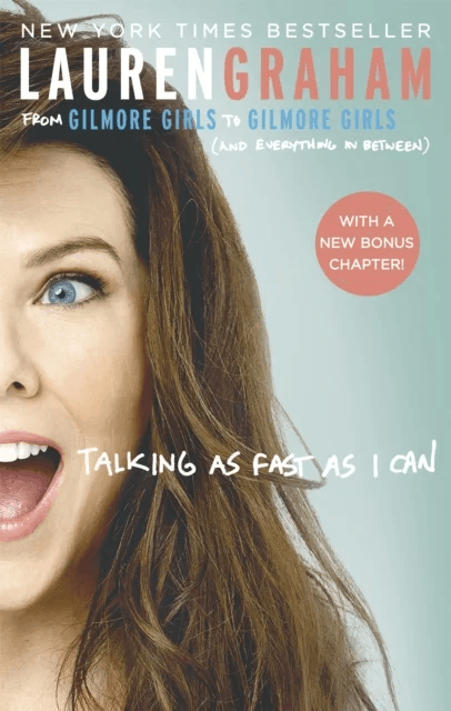Talking As Fast As I Can av Lauren Graham