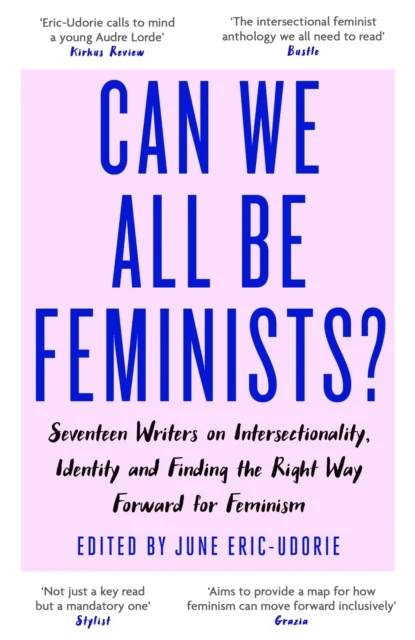 Can We All Be Feminists? av June Eric-Udorie