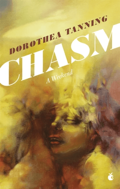 Chasm: A Weekend av Dorothea Tanning