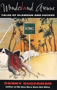 Wonderland Avenue av Danny Sugerman