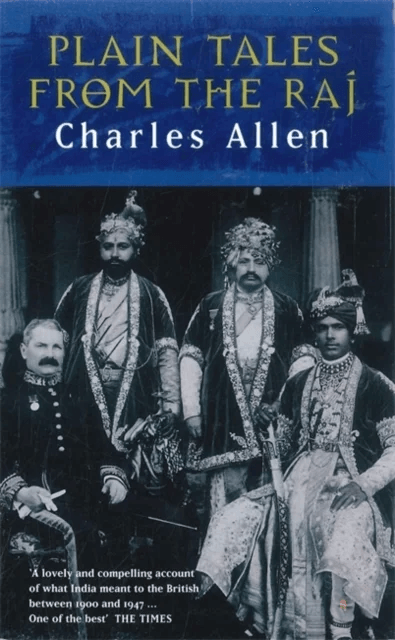 Plain Tales From The Raj av Charles Allen