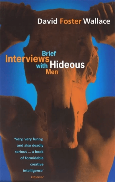 Brief Interviews With Hideous Men av Wallace David Foster