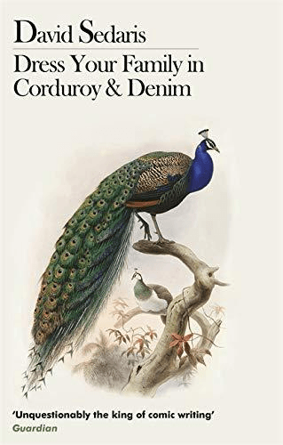 Dress Your Family In Corduroy And Denim av David Sedaris
