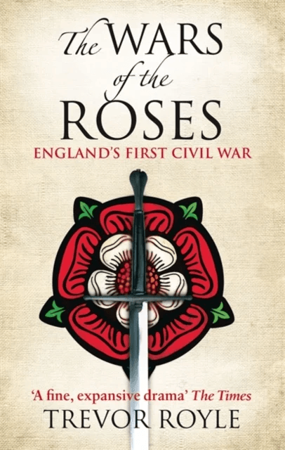 The Wars Of The Roses av Trevor Royle
