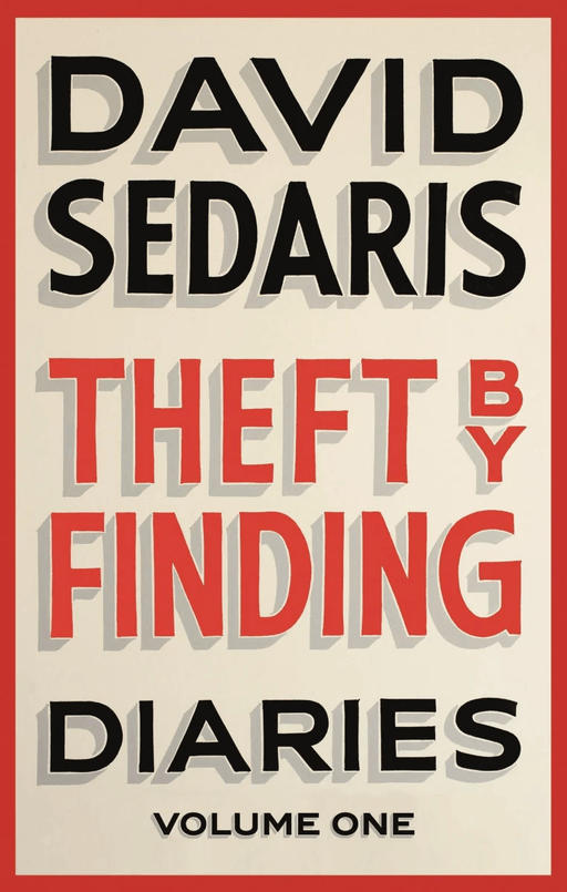 Theft by Finding av David Sedaris