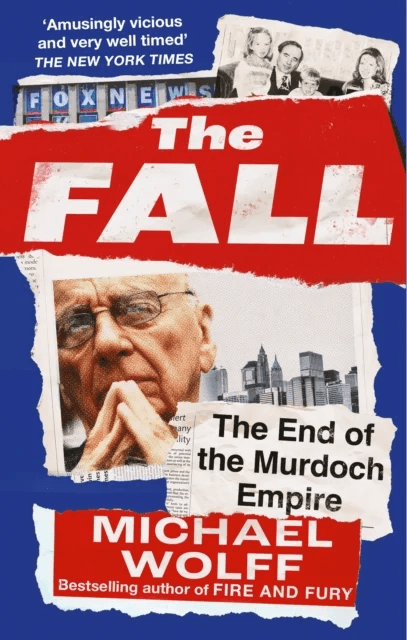 The Fall av Michael Wolff
