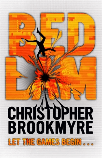 Bedlam av Christopher Brookmyre