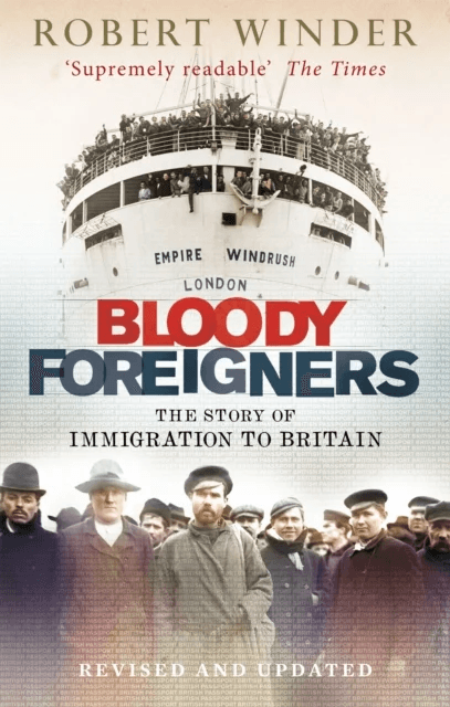 Bloody Foreigners av Robert Winder