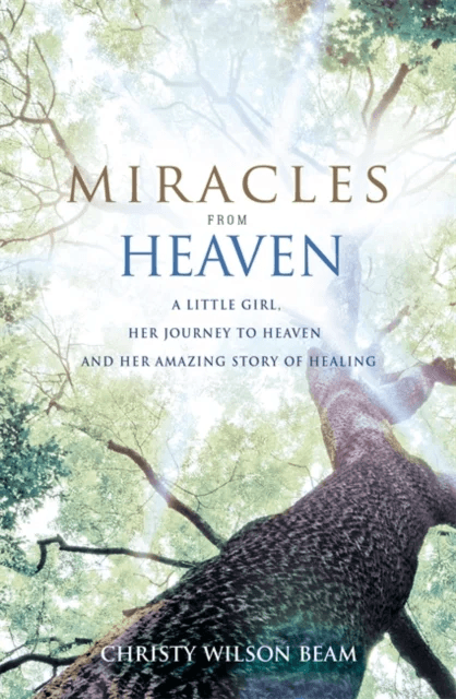 Miracles from Heaven av Christy Wilson Beam