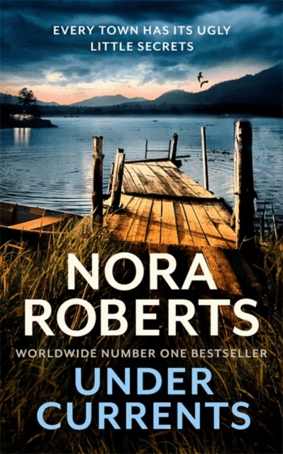 Under Currents av Nora Roberts