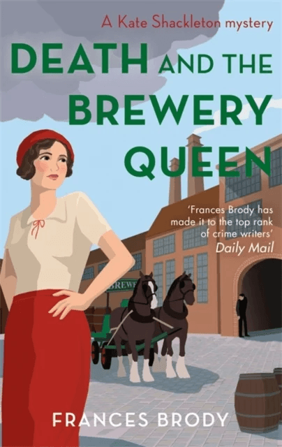 Death and the Brewery Queen av Frances Brody