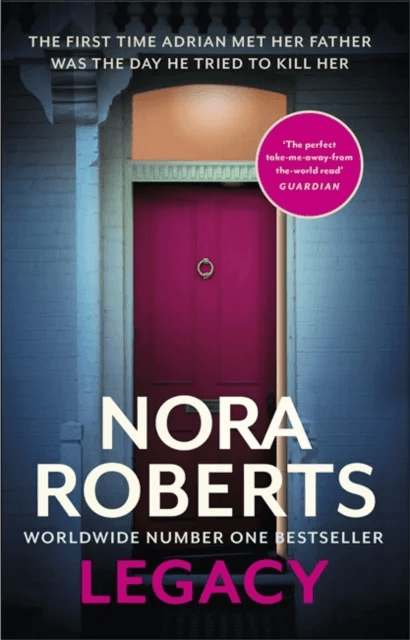 Legacy: a gripping new novel from global bestselling author av Nora Roberts