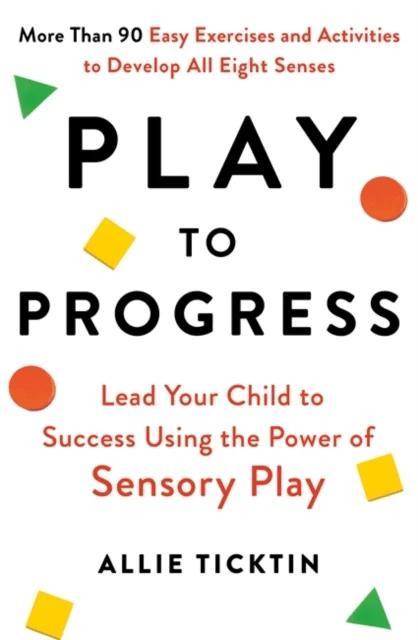 Play to Progress av Allie Ticktin