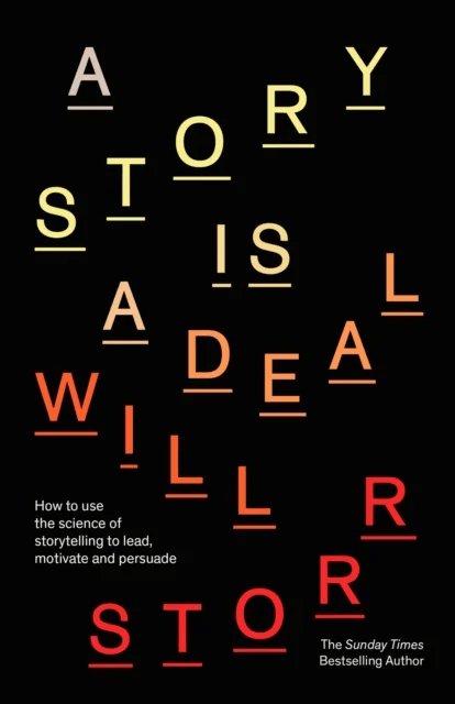 A Story is a Deal av Will Storr