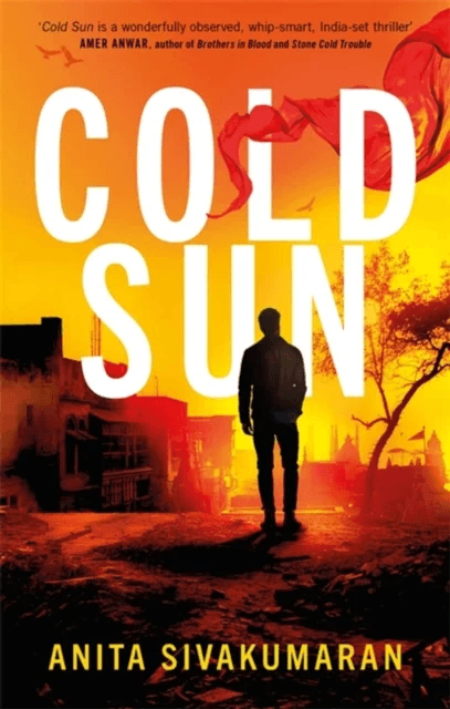 Cold Sun av Anita Sivakumaran