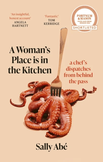 A Woman's Place is in the Kitchen av Sally Abe