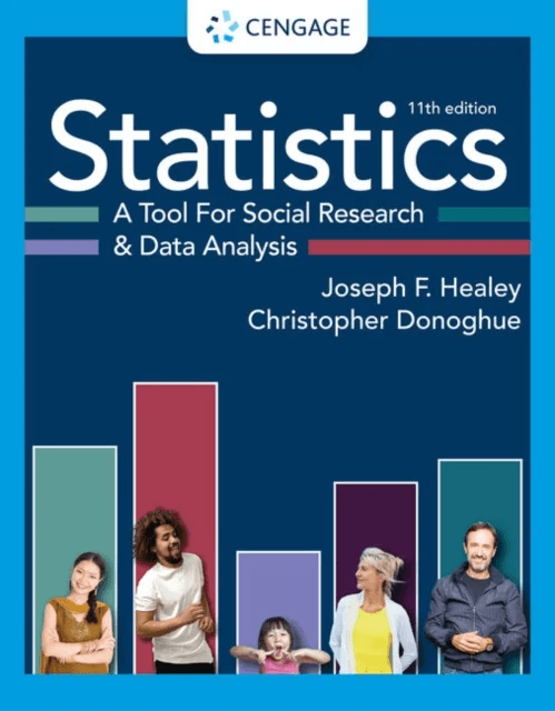 Statistics: A Tool for Social Research and Data Analysis av Joseph (Christopher Newport University) Healey, Christopher (Montclair State University) D